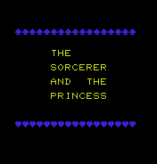 Sorcerer and the Princess, The